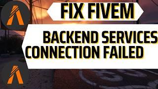 Could not Connect to Backend Services Fivem | Connection Failed | Connecting to Server Attempt 3