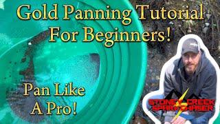 Gold Panning Tutorial For Beginners! These Tips Will Have You Panning Like a Pro! #goldpanning
