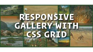 Responsive Gallery with CSS Grid / How to create CSS Grid Gallery