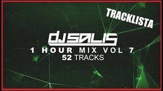 DJ SALIS - 1 HOUR MIX VOL 7 - 52 TRACKS + TRACKLIST