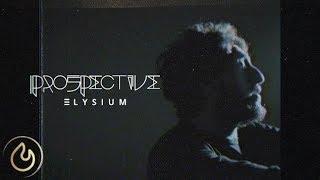 Prospective - Elysium (Official Video)