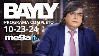 BAYLY Programa Completo Miercoles 10-23-24 - Bayly Revela Claves para el 2024