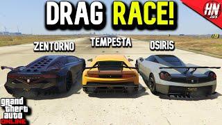 Osiris v Tempesta v Zentorno DRAG RACE! | GTA Online