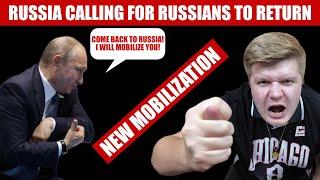 RUSSIANS ASKED TO RETURN - NEW MOBILIZATION