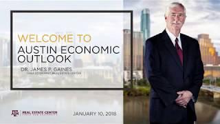 2018 Austin Economic Outlook - Real Estate Center