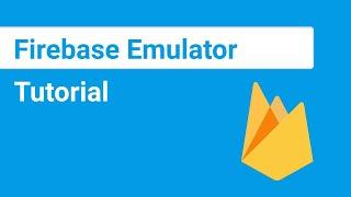 Firebase Emulator Tutorial | Local Development With Firebase