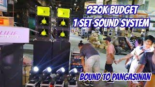 230K BUDGET 1 SOUND SYSTEM BOUND TO PANGASINAN/DUAL BULLET MIDHIGH/SIBZERO 18/JH SUB 18/FET1000.3