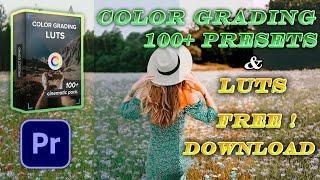 100+ FREE LUTS PRESETS | COLOR GRADING | HOW TO APPLY PRESETS IN PREMIERE PRO