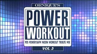 Ornique's 90s Old School Power 106FM Power Workout Tribute Mix Vol. 3