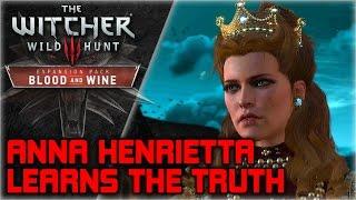 WITCHER 3 Blood and Wine ► Anna Henrietta learns the truth (Best Moments Series)