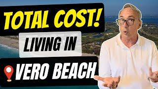 Cost of Living in Vero Beach, Florida In 2022 - Still Affordable?