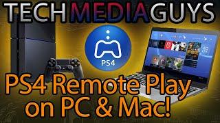 How to Remote Play PS4 Games on PC! Play PS4 Games on PC