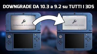 DOWNGRADE DA 10.3 A 9.2 SU TUTTI I 3DS - GUIDA