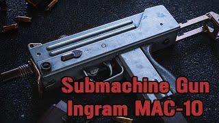 Американский пистолет-пулемёт Ingram MAC-10 || Обзор