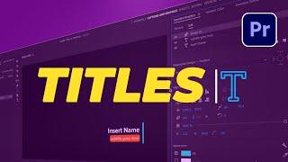 How to Create Titles in Adobe Premiere Pro