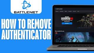 How to Remove Authenticator Battlenet 2024 (Battlenet Authenticator Removal Guide)