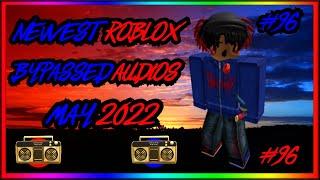 [10+ CODES] [NEW] ROBLOX BYPASSED  [LOUD] [RARE] AUDIO CODES  [WORKING MAY 2022-2023] [#96]