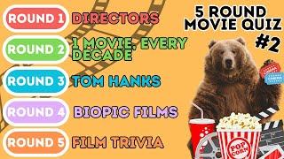 The 5 Round Movie Quiz | Directors, Screenshots, Tom Hanks, Biopics, Film Trivia (50 Questions) 2