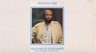 MAURICE GIBB  (BEE GEES) :  HOLD HER IN YOUR HAND