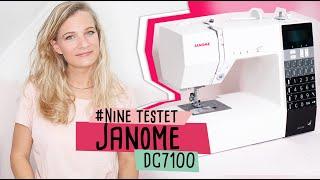 Nine testet Janome DC7100 / Nähmaschinentest //delari