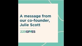 Julie Scott for 225Gives 2020