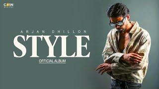 New Punjabi Song | Style (Full Album) Arjan Dhillon & Mxrci | Latest Punjabi Songs