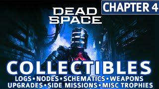 Dead Space Remake - Chapter 4: Obliteration Imminent All Collectible Locations (Logs, Nodes, etc)