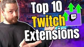 Top 10 Best Twitch Extensions for Streamers in 2024!