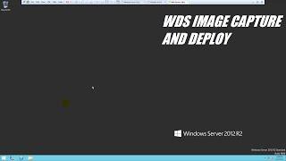 WDS Image Capture And Deploy