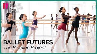 Ballet Futures: The Pipeline Project | English National Ballet