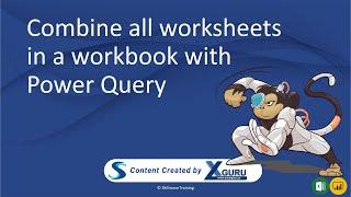 Combine all Worksheets in a Workbook with Power Query