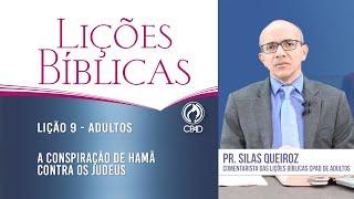 Lição 9 - Lições Bíblicas Adultos - 3º Trim./2024 - CPAD