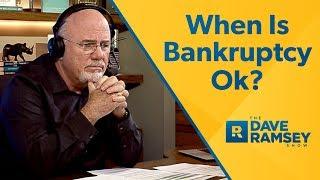 When Should I File Bankruptcy? - Dave Ramsey Rant