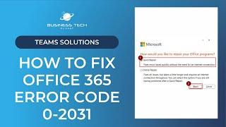  How to fix Office 365 error code 0 2031 