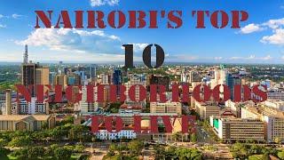 Nairobi Top 10 Best Neighborhoods to Live. 2023