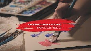 Practical Skills - Aims Graphic Design and Rich Media