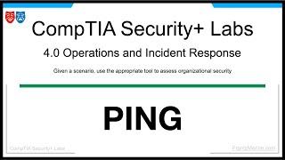 Hands-On Lab Training for CompTIA Security+: Acquire Practical Proficiency | PING