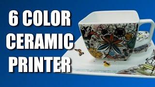 6 COLOR DIGITAL CEARMIC DECAL PRINTER