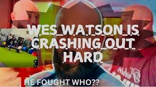 WES WATSON IS IN BIG TROUBLE.