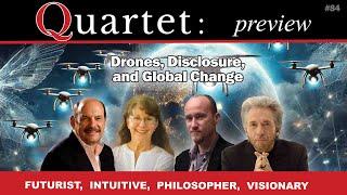 Quartet - Drones, Disclosure, and Global Change