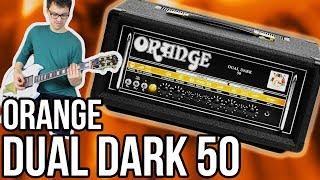 Orange Dual Dark 50 Demo/Review || Mean and Gainy British Goodness!!