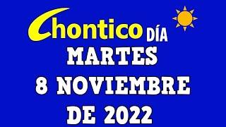 CHONTICO día de hoy MARTES 8 de NOVIEMBRE de 2022 [Chontico Millonario] | resultado ultimo sorteo