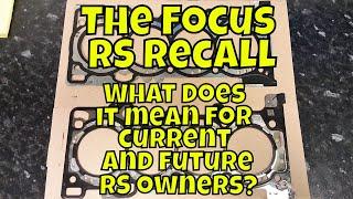 Ford Focus RS : day 262 : The Focus RS head gasket recall