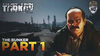 The Bunker Part 1 - Escape From Tarkov - Task Guide 0.12