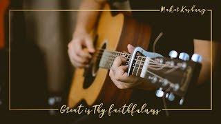 Great is Thy faithfulness by Maker Kashung