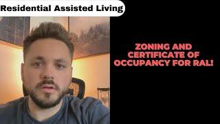 Zoning and Certificate of Occupancy for Residential Assisted Living!