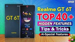 Realme GT 6T Tips and Tricks | Realme GT 6T Best 40+ Hidden Features Settings | Realme GT Features