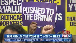 Sharp HealthCare workers announce dates for strike authorization vote