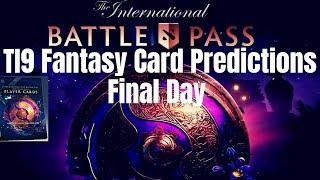 The International Dota 2 Fantasy Predictions:  Final Day  (Main Event)  #TI9 #Dota #Dota2