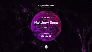 80 Bonus Mix | Progressive Tales with Matthew Sona